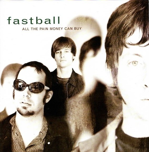 Fastball : All The Pain Money Can Buy CD (Käyt)