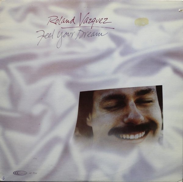 Roland Vazquez : Feel Your Dreames LP (Käyt)