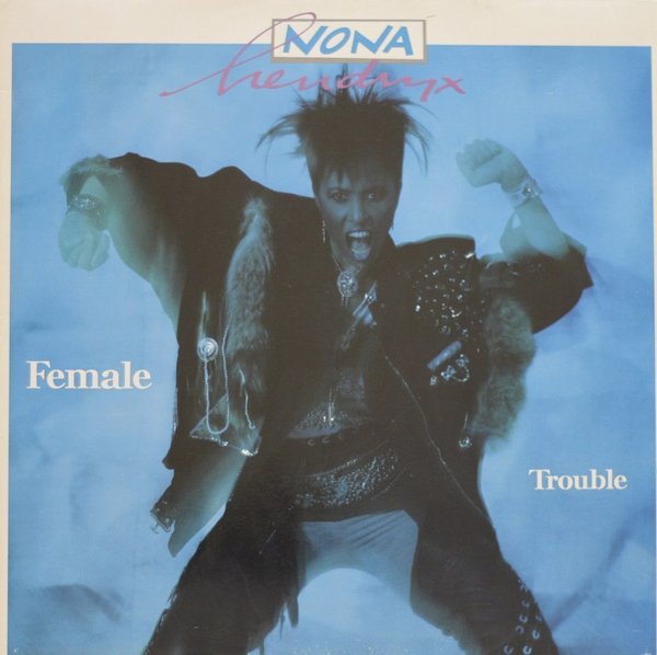 Nona Hendry : Female Trouble LP Käyt