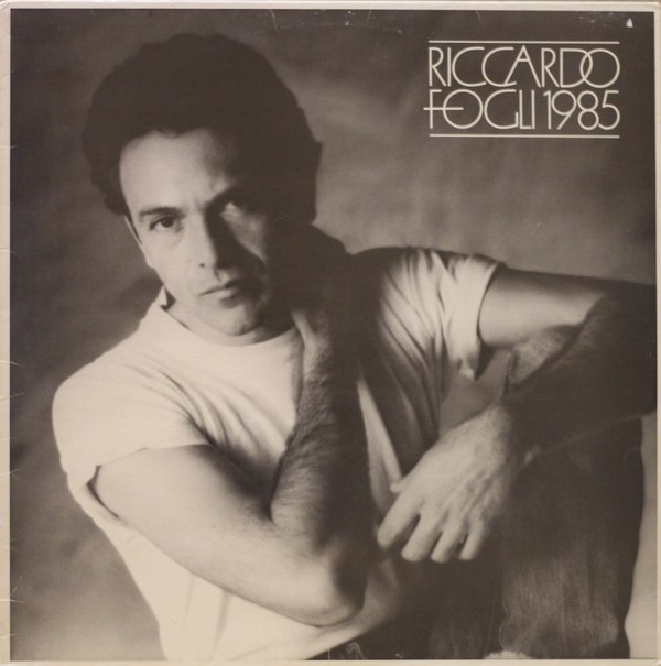 Riccardo Fogli : 1985 LP (Käyt)