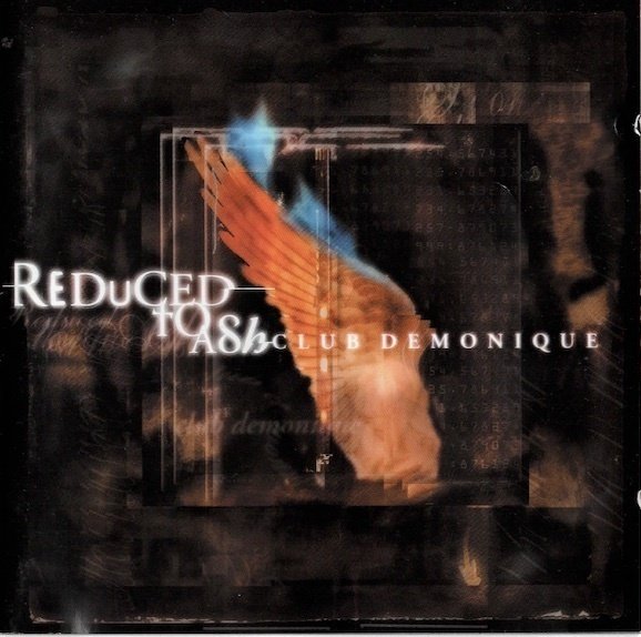 Reduced To Ash : Club Demonique CD (Käyt)
