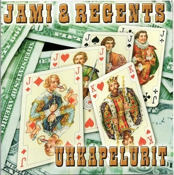 Jami & Regents: Uhkapelurit CD (Käyt)