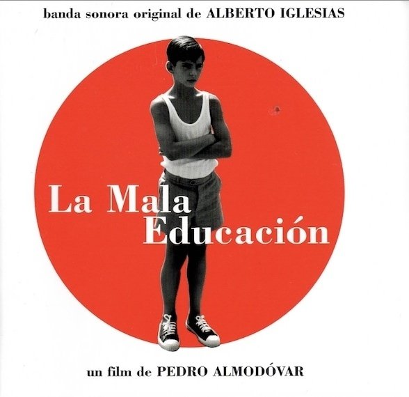 Alberto Iglesias : La Mala Educación CD (Käyt)