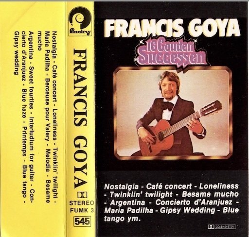 Francis Goya: 16 Gouden Successen MC (Käyt)