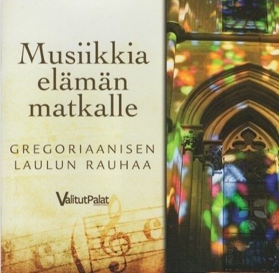 V/A : Musiikkia elämän matkalle - gregoriaanisen laulun rauhaa 3CD (Käyt)