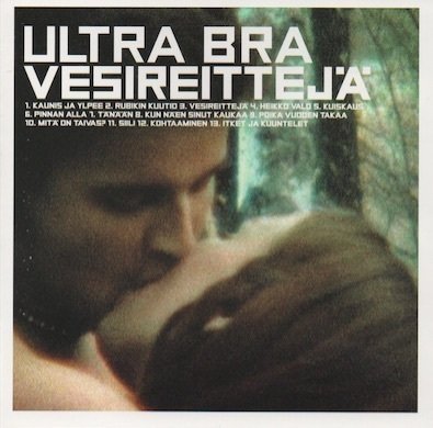 Ultra Bra: Vesireittejä CD (Käyt)