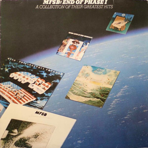 MFSB: End Of Phase I - A Collection Of Their Greatest Hits LP (Käyt)