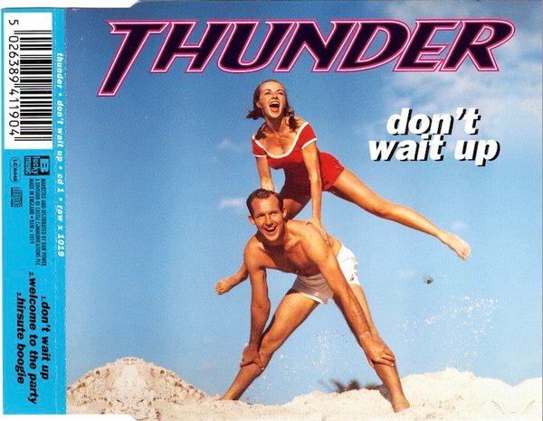 Thunder: Don't Wait Up CDs (Käyt)