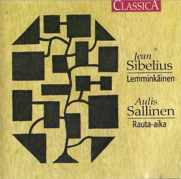Sibelius / Sallinen / Saraste: Lemminkäinen / Rauta-aika CD (Käyt)