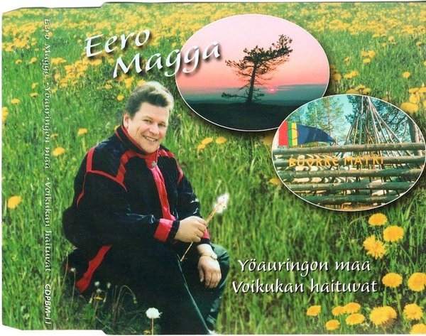 Eero Magga: Yöauringon maa / Voikukan haituvat CDs (Käyt)