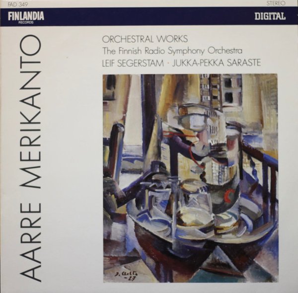 Aarre Merikanto / Leif Segerstam / Jukka-Pekka Saraste: Orchestral Works LP (Käyt)