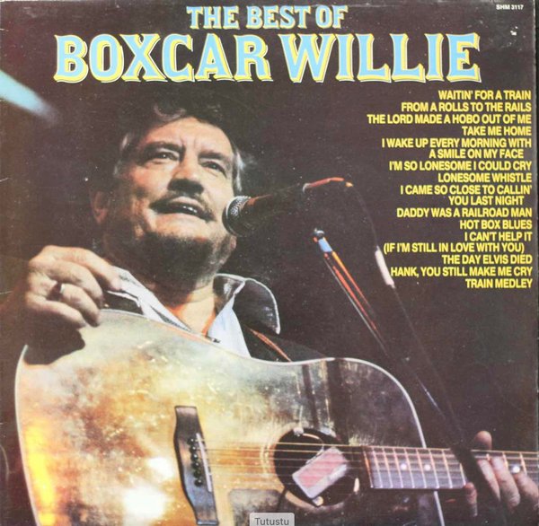 Boxcar Willie: The Best Of Boxcar Willie LP (Käyt)