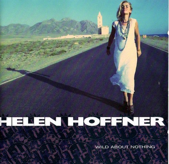Helen Hoffner: Wild About Nothing CD (Käyt)