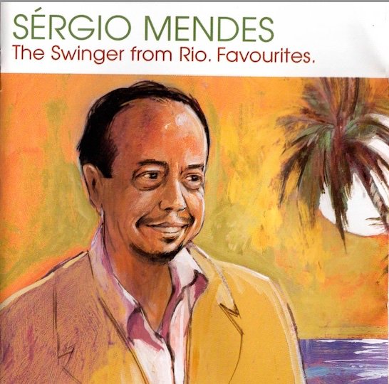 Sérgio Mendes: The Swinger From Rio. Favourites. CD (Käyt)
