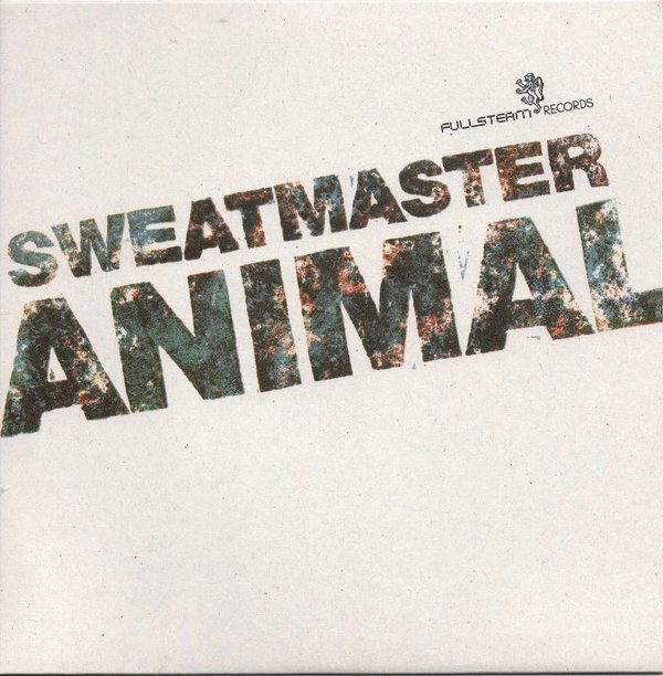 Sweatmaster: Animal 7" (Uusi)