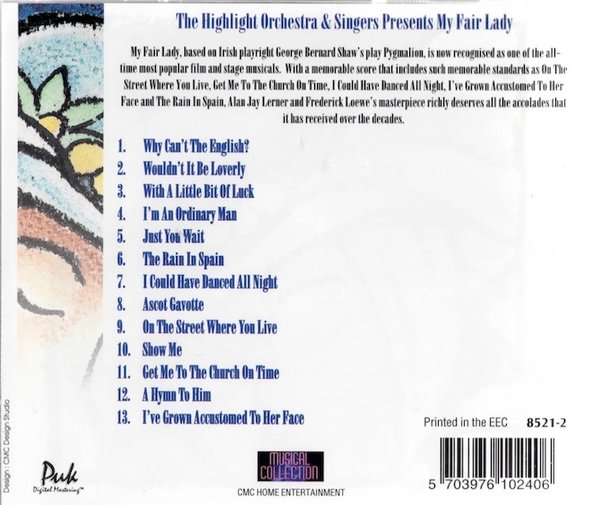 Highlight Orchestra & Singers: My Fair Lady CD (Käyt)