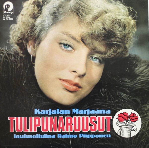 Tulipunaruusut solistina Raimo Piipponen: Karjalan Marjaana LP (Käyt)