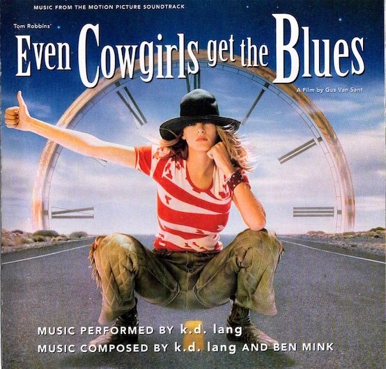 k.d. lang: Music From The Motion Picture Soundtrack Even Cowgirls Get The Blues CD (Käyt)