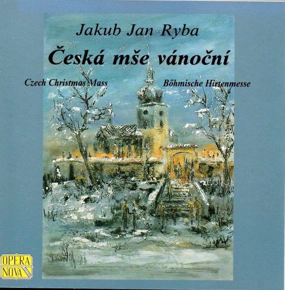 Jakub Jan Ryba: Česká Mše Vánoční CD (Käyt)