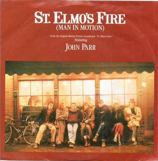 John Parr: St. Elmo's Fire (Man In Motion) 7" (Käyt)