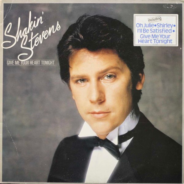 Shakin' Stevens: Give Me Your Heart Tonight LP (Käyt)