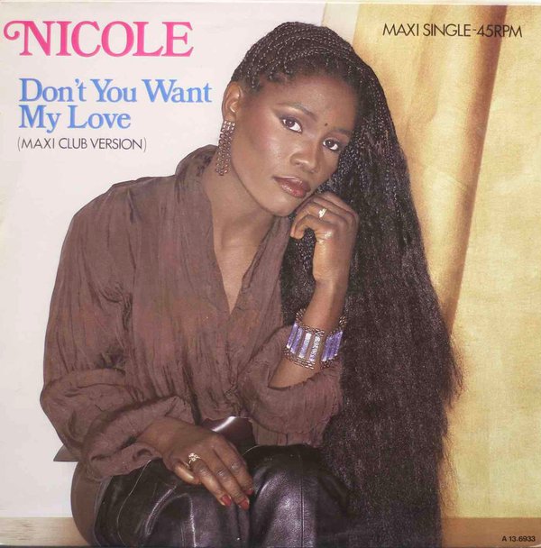 Nicole McCloud: Don't You Want My Love 12" (Käyt)