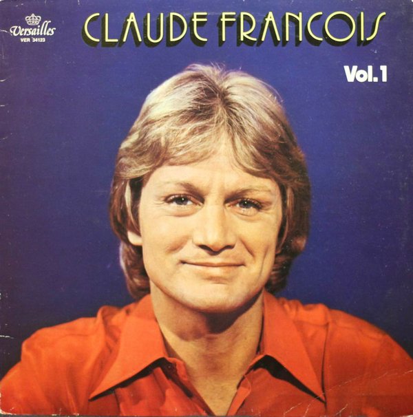Claude François: Claude François Vol. 1 LP (Käyt)