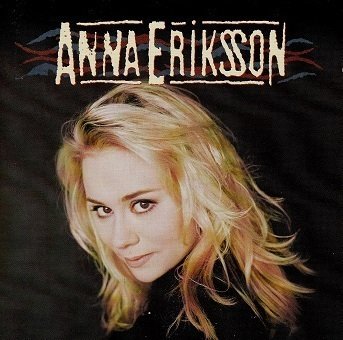 Anna Eriksson: Anna Eriksson CD (Käyt)