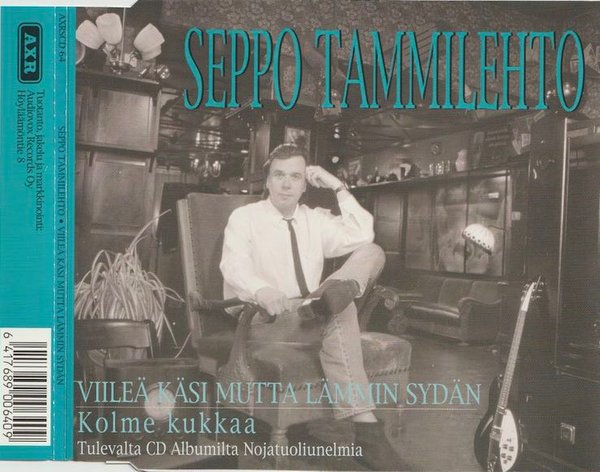 Seppo Tammilehto: Viileä käsi mutta lämmin sydän / Kolme kukkaa CDs (Käyt)