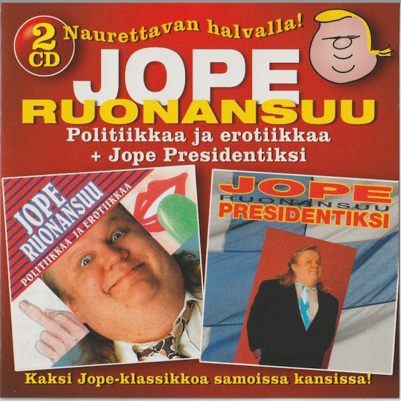 Jope Ruonansuu: Politiikkaa ja erotiikkaa + Jope Presidentiksi 2CD (Mint)