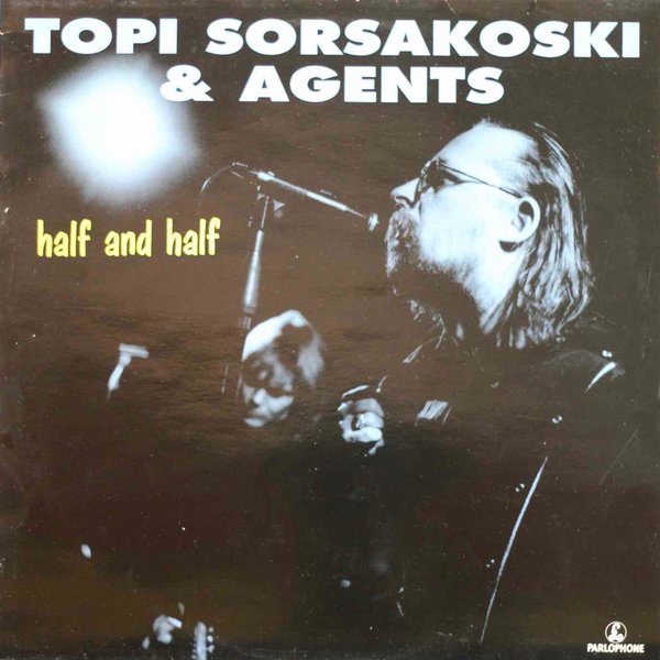 Topi Sorsakoski & Agents: Half And Half LP (Käyt)