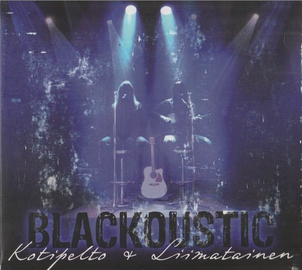 Kotipelto & Liimatainen: Blackoustic CD (Käyt)