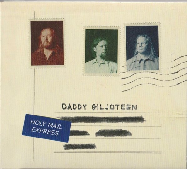 Daddy Giljoteen: Holy Mail Express CD (Käyt)