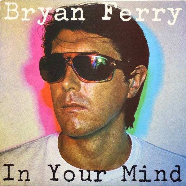 Bryan Ferry: In Your Mind LP (Käyt)