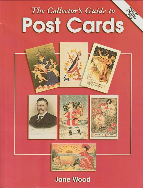Jane Wood: The Collector's Guide to Post Cards (Value Updated 2008) K3+ (Käyt. Kirja)